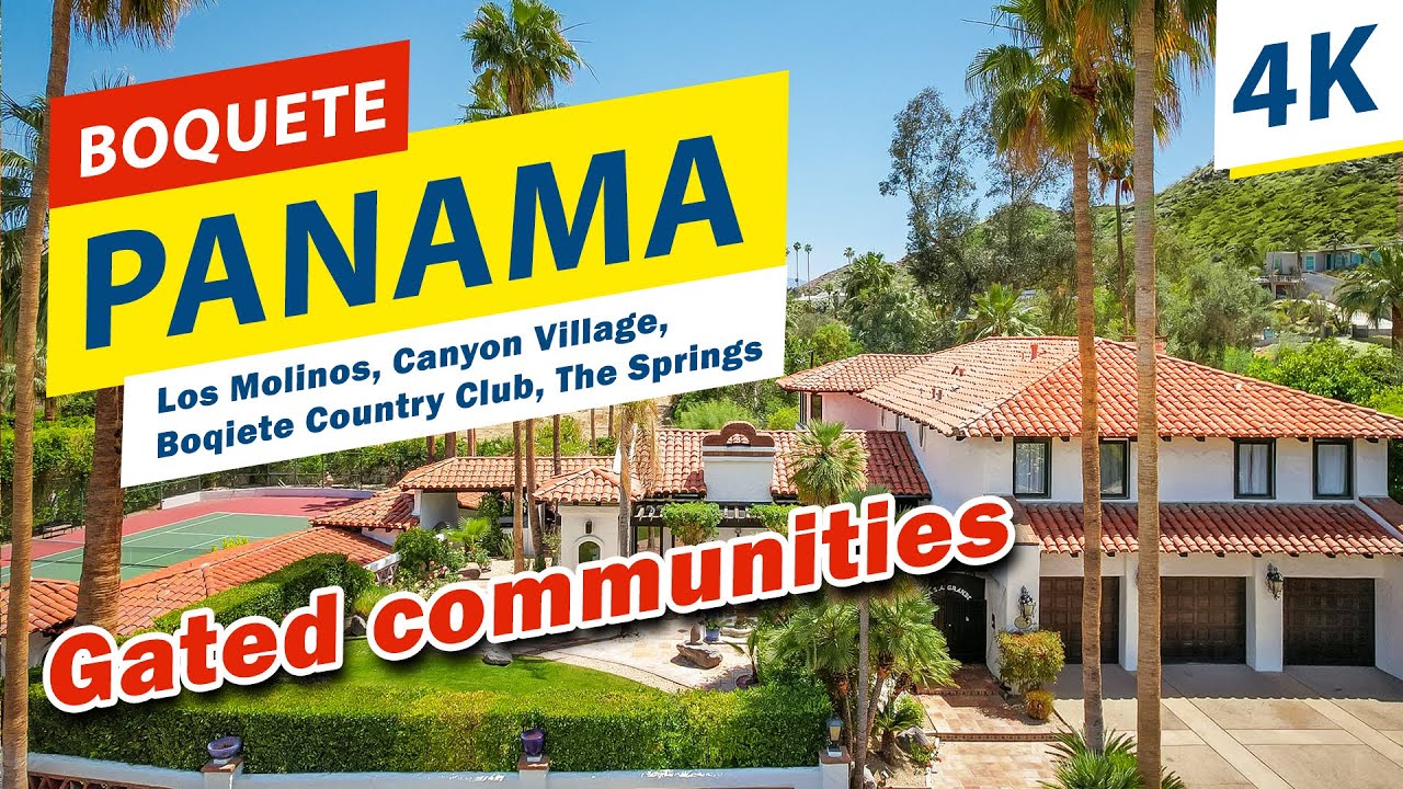[4K] 🇵🇦 Gated communities in Boquete. Los Molinos, Canyon Village, Boquete Country Club, The Springs