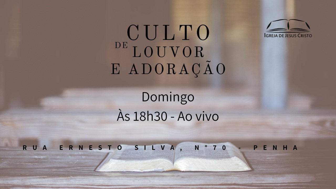 CULTO DE ADORAÇÃO 15/02/2026