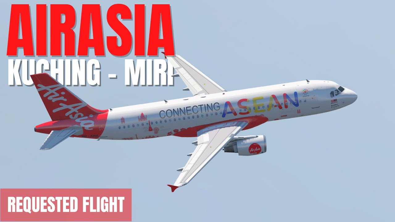 AirAsia A320 Kuching to Miri | X-Plane 11