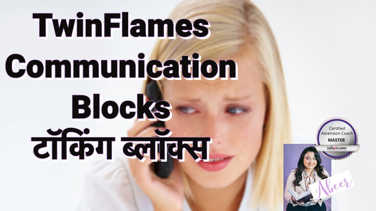 TwinFlames Communication Blocks | टॉकिंग ब्लॉक्स