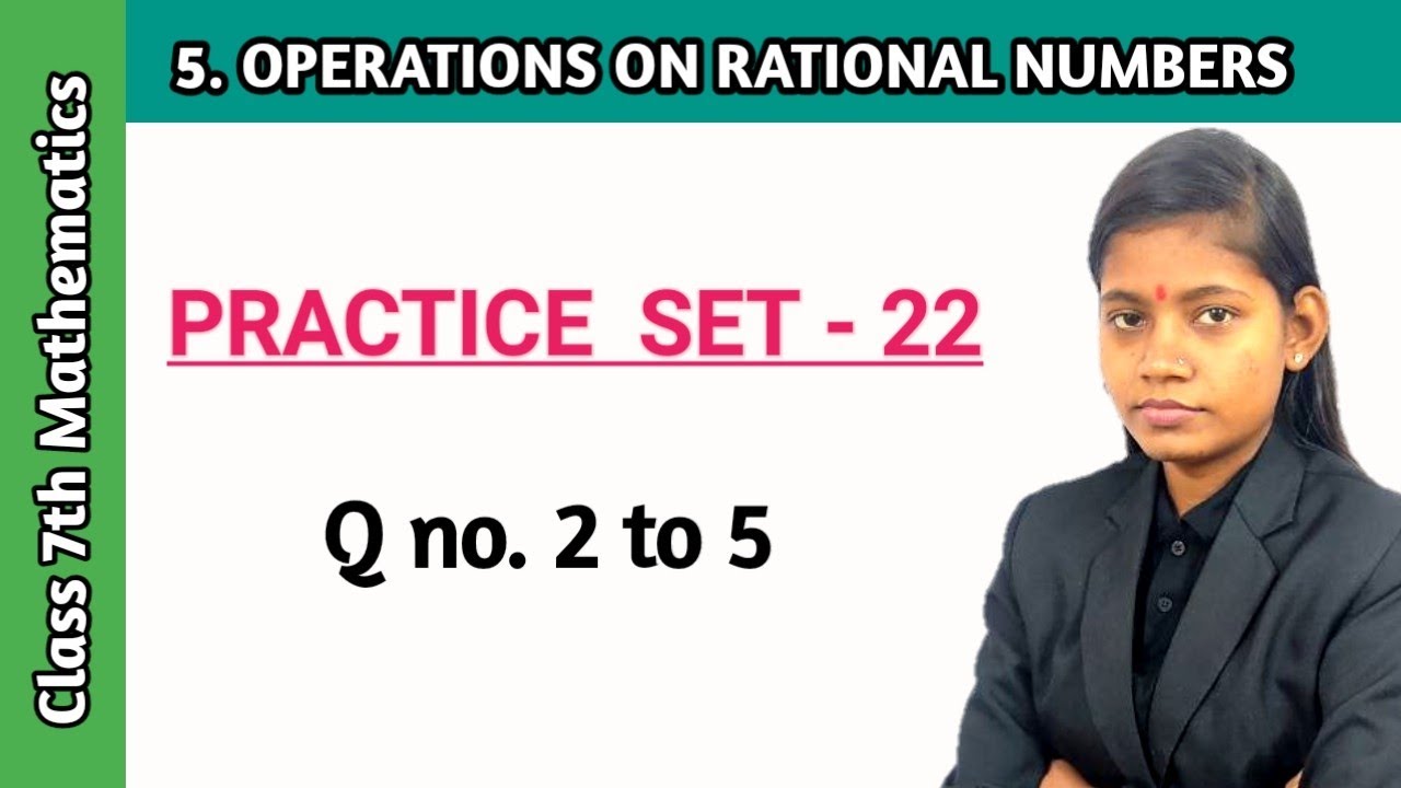 Practice set 22 class 7 question 2 to 5 solution maharashtra board