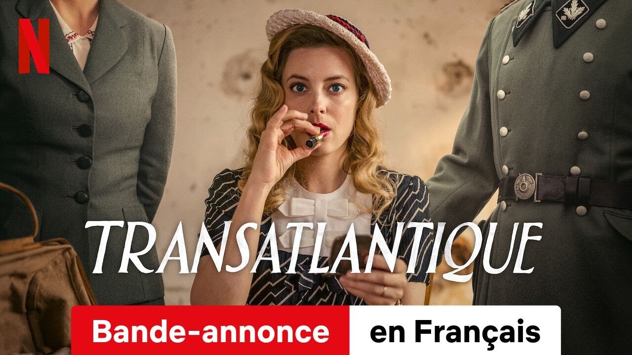Transatlantique (Saison 1) | Bande-Annonce en Fran&ccedil;ais | Netflix