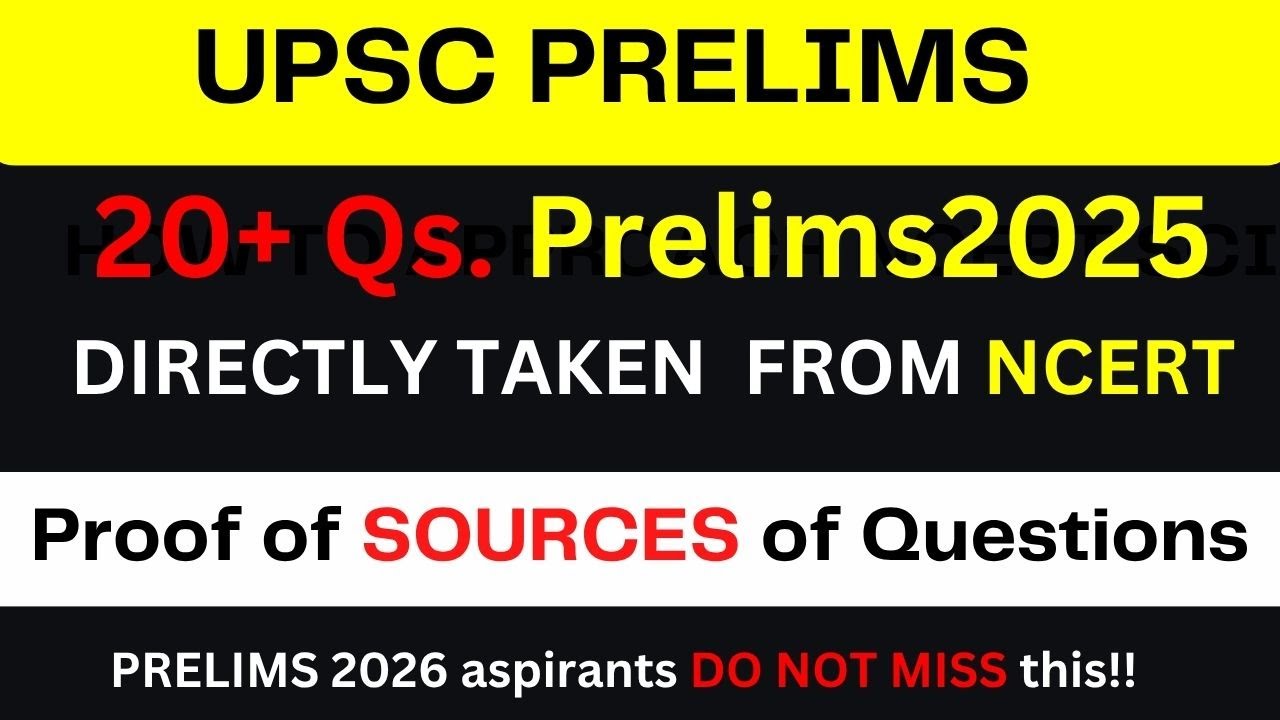 Direct Questions in Prelims 2025 from NCERTs | Must-Revise Topics for UPSC Prelims