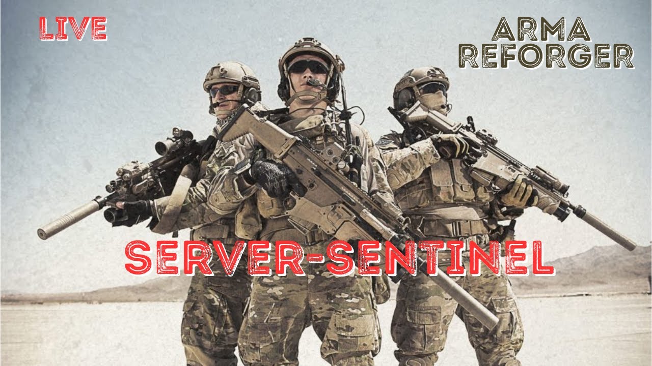 🔴🔈LIVE  Arma Reforger V1.6 📣   Server-Sentinel  #armareforger