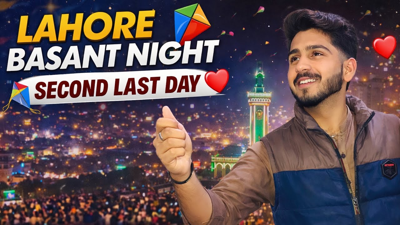 👉 Lahore Basant 🪁 | Second Last Day Full Masti Vlog 🔥