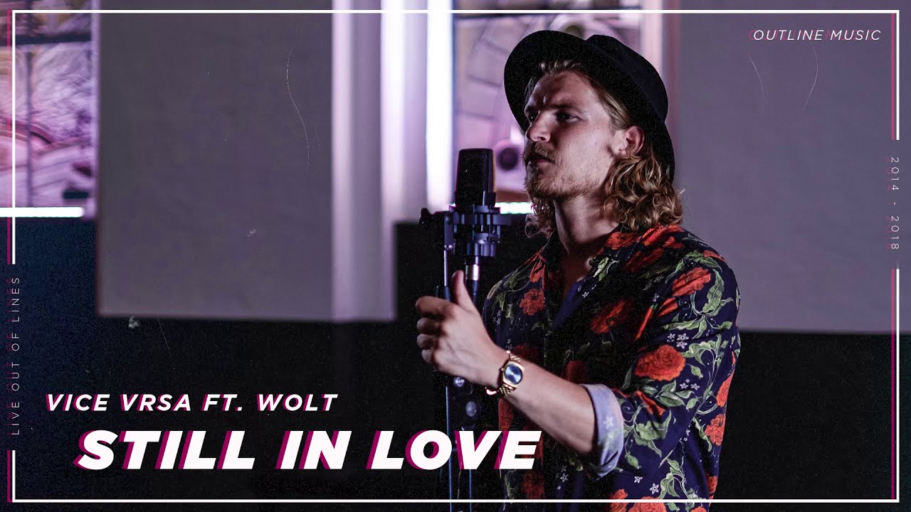 Vice Vrsa - Still in Love (feat. WOLT)