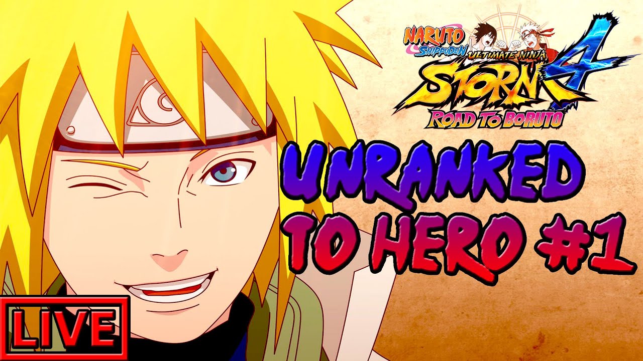 Naruto Storm 4 Ranked | Unranked to Hero #1