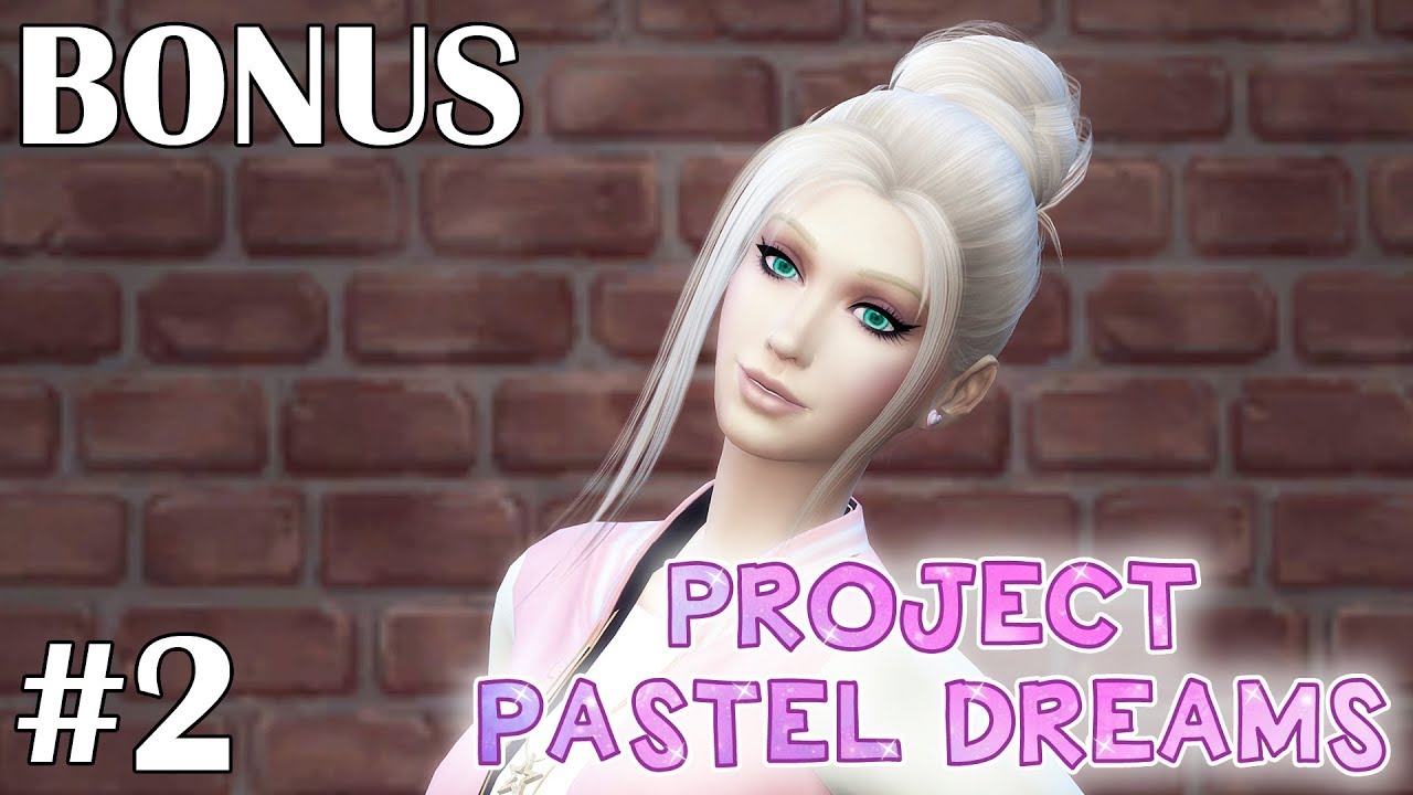 The Sims 4 - Project Pastel Dreams - #2 - Bonus CAS
