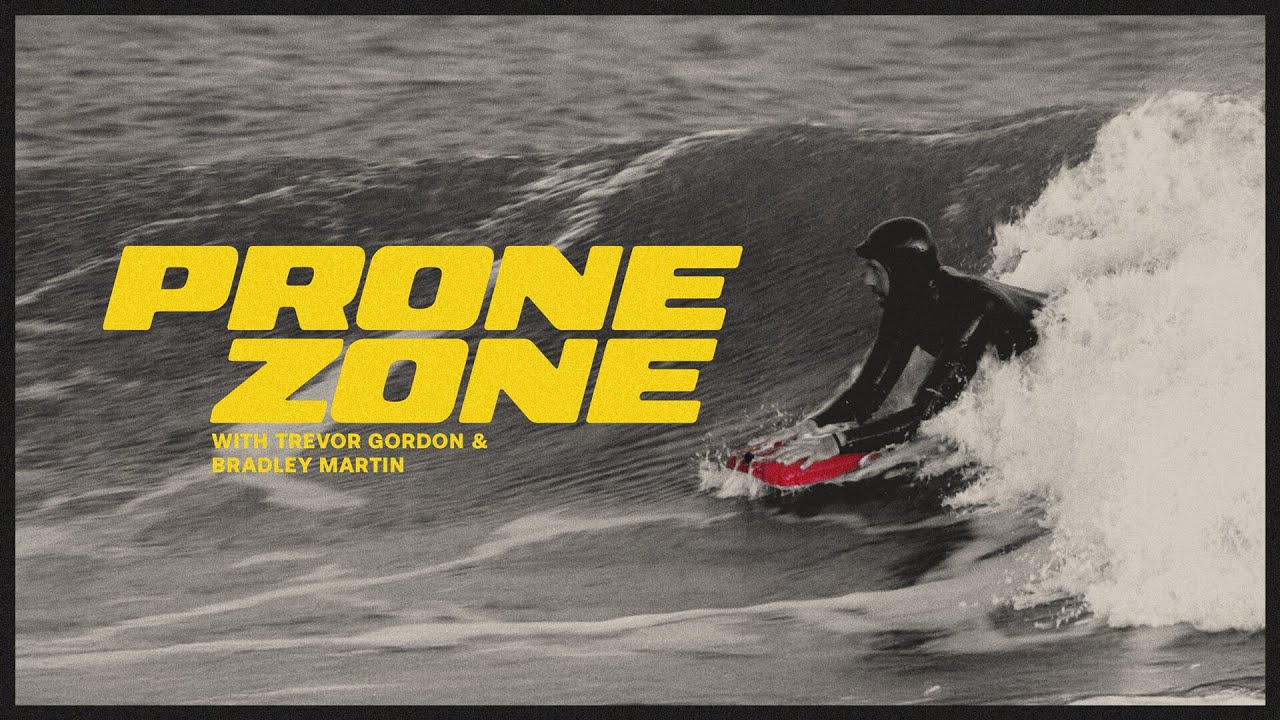 Prone Zone - With Trevor Gordon And Bradley Martin