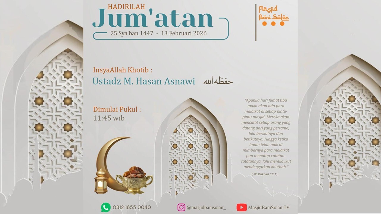 Rekaman Khutbah Jumat, Ustadz M Hasan Asnawi, 13 Januari 2026
