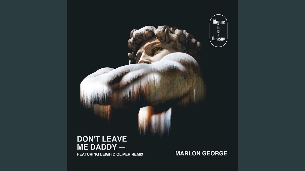 Don't Leave Me Daddy