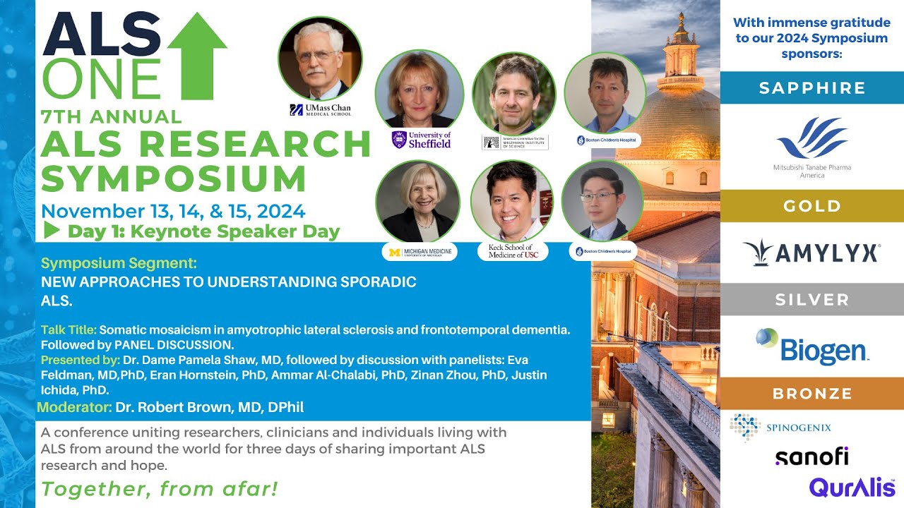 7th Annual ALS ONE Research Symposium: Day 1 &ndash; Keynote Speaker: Dr. Dame Pam Shaw, MD. & Panel Disc.