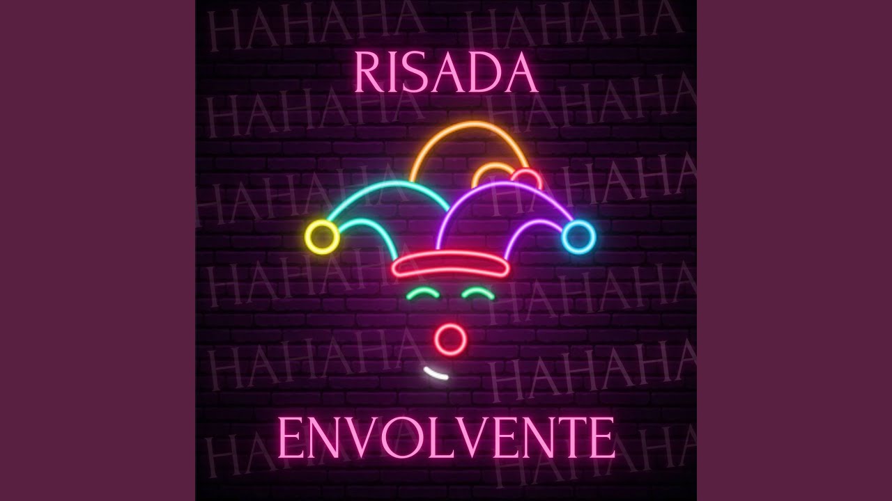 RISADA ENVOLVENTE