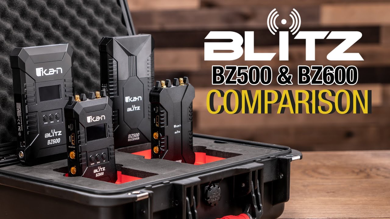 Сравнение беспроводных видеосистем Blitz BZ600 и BZ500 | Ikan Tech Tips