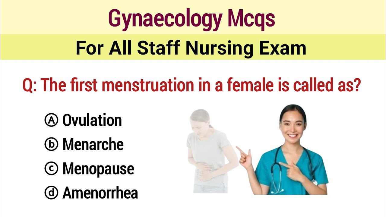 Gynaecology nursing mcq | Midwifery Nursing Mcq | gynaecology mcq | obstetrics and gynecology mcq