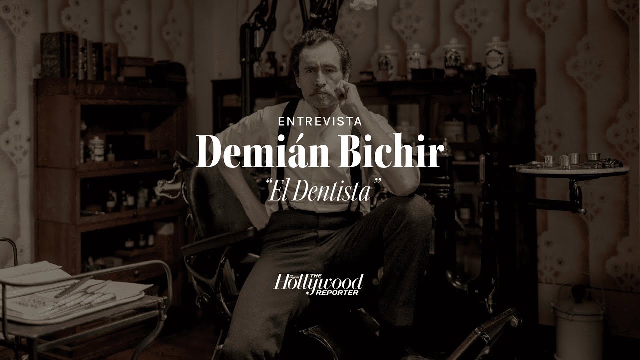 DEMIÁN BICHIR nos cuenta sobre EL DENTISTA | THE HOLLYWOOD REPORTER en Español