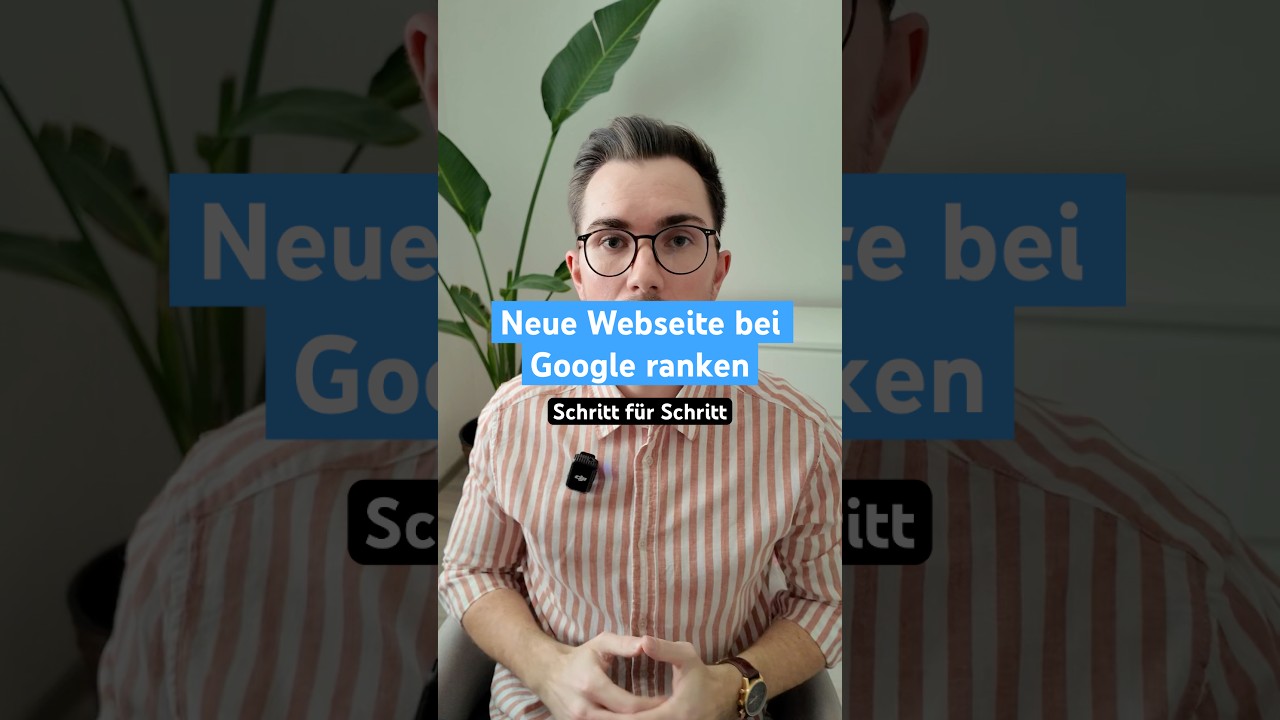 Diese Schritte w&uuml;rde ich exakt so machen, wenn ich eine neue Webseite bei Google ranken lassen will.