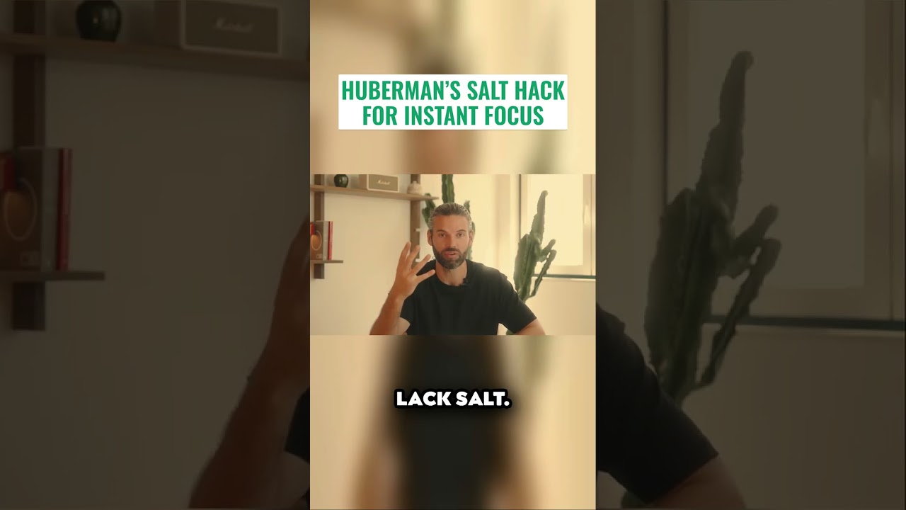 The Salt Trick That Instantly Kills Brain Fog (From Andrew Huberman)
