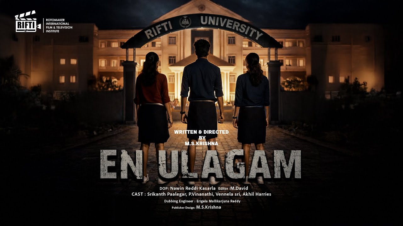 EN ULAGAM | Directed by M.S.KRISHNA | A Twist No One Expected  #shortfilm2026  | RIFTI Film School