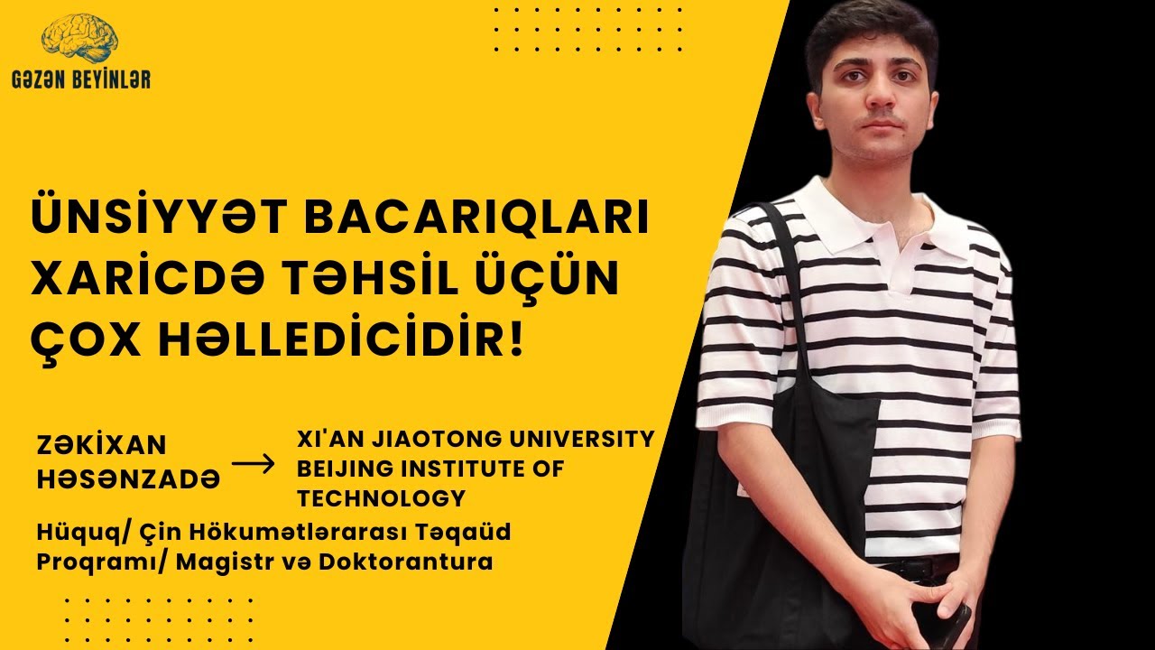 Zəkixan Həsənzadə |7. bölüm | Çin Hökumətlərarası Təqaüdü| Beijing Institute of Technology