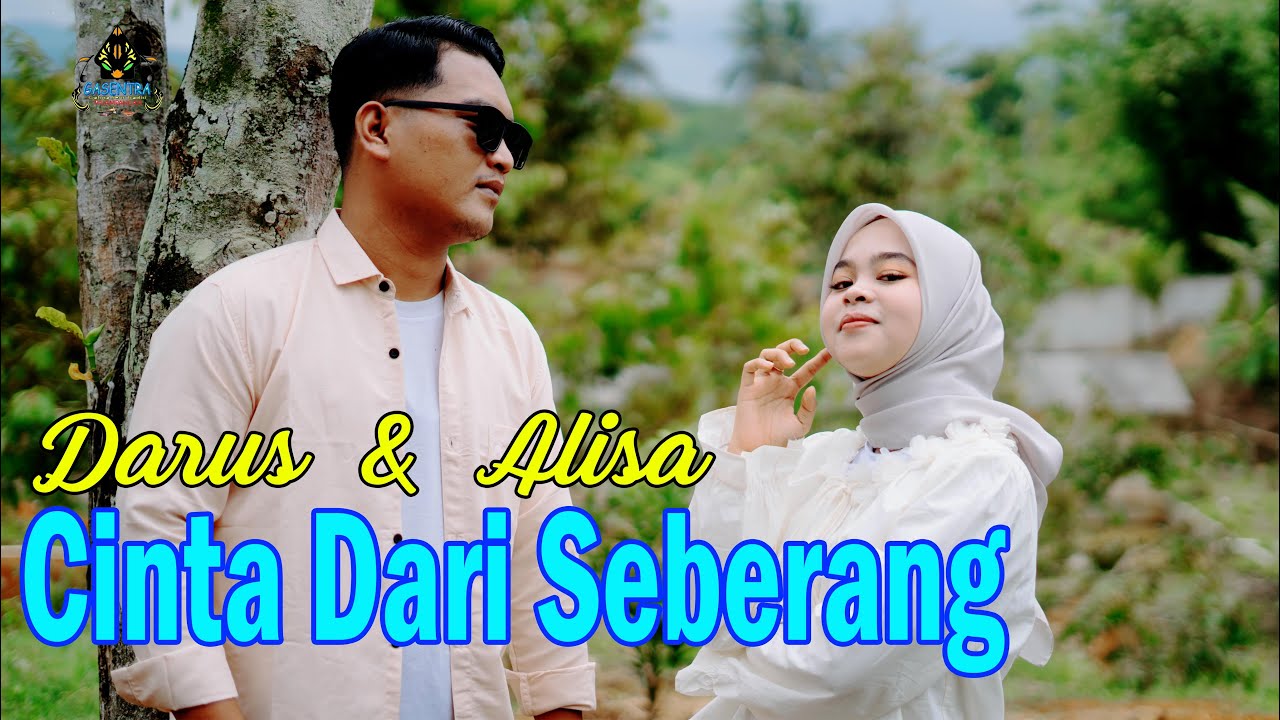 ALISA & DARUSALAM - CINTA DARI SEBERANG (Dangdut Koplo Gasentra)