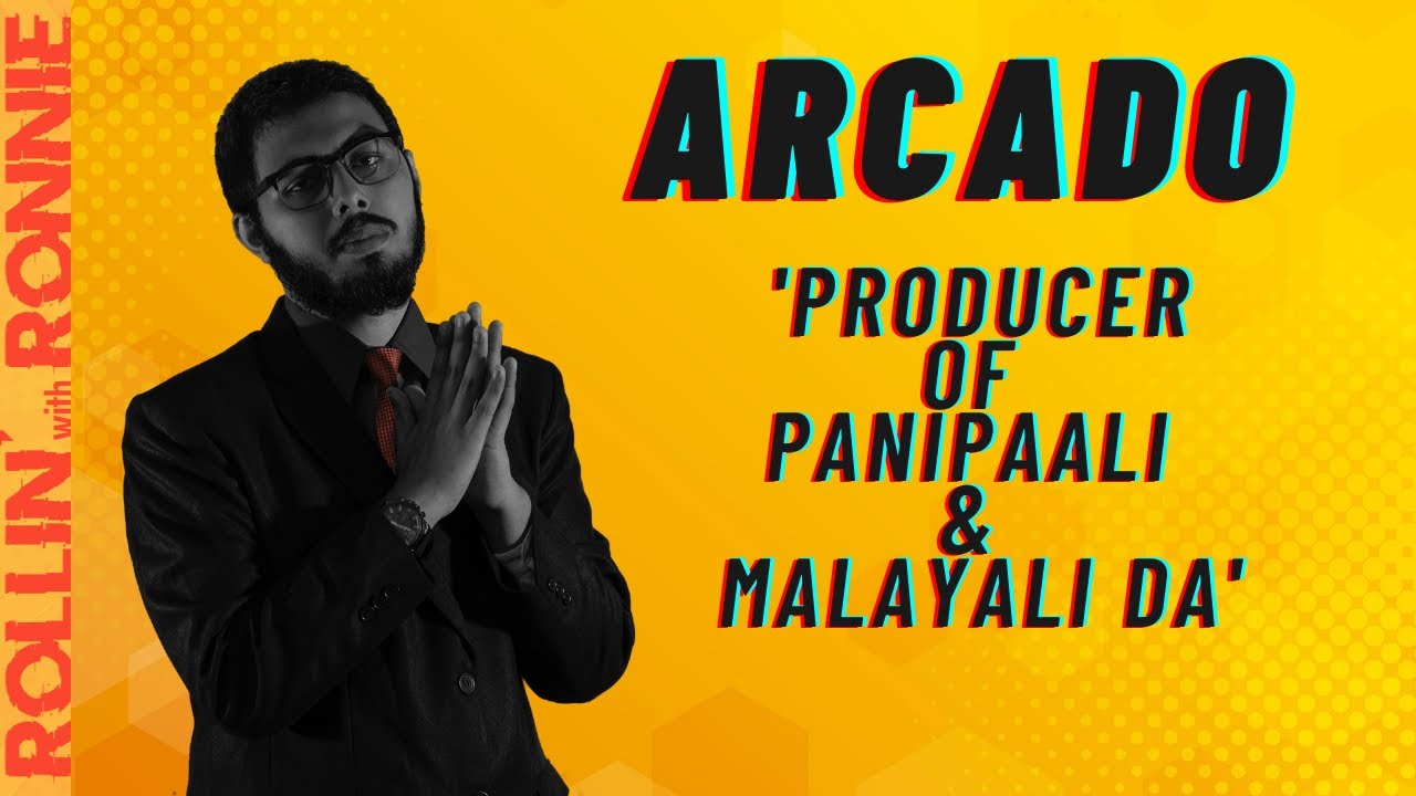 #5- Arcado | Malayalam Music Producer interview | Rollin' with Ronnie