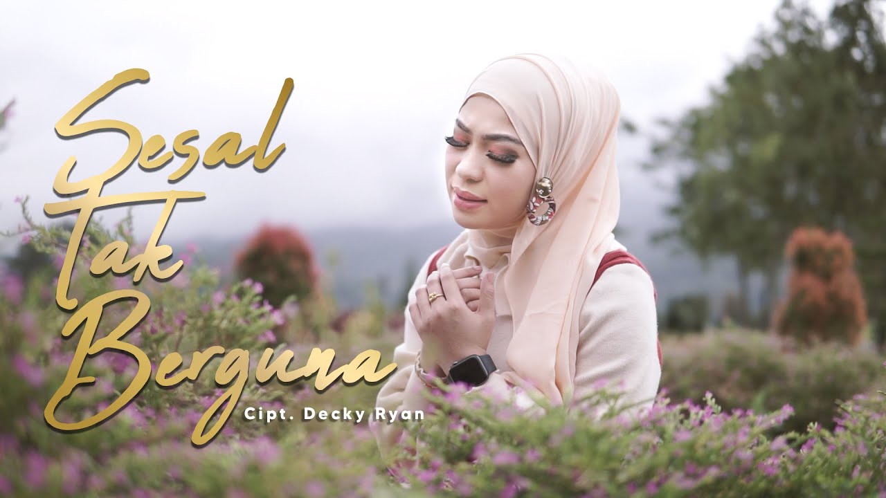 Elsa Pitaloka - Sesal Tak Berguna (Official Music Video)
