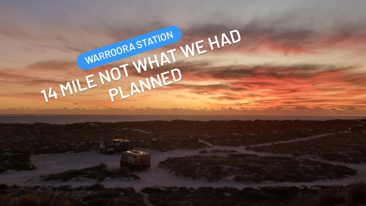 14 Mile camp wasn't the dream we had planned. EP23| Travelling Australia Series
