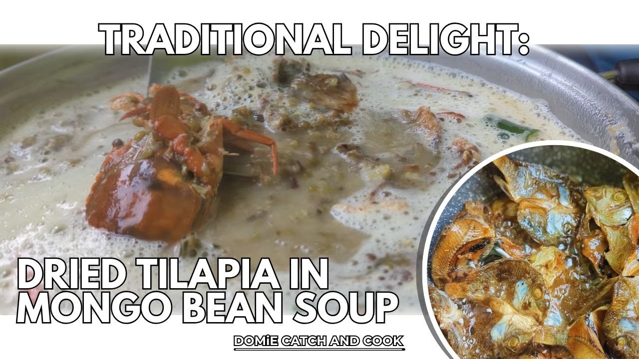 Traditional Delight: Dried tilapia in mongo bean soup
