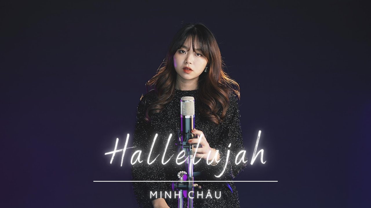 HALLELUJAH || MINH CHÂU (THÁNH CA GIÁNG SINH)