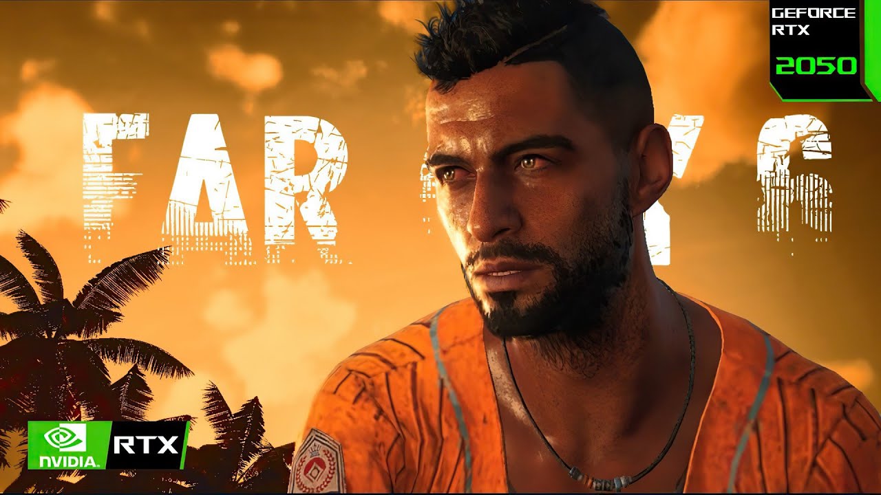 FAR CRY 6 : RTX 2050 4GB (1080p LOW Settings )