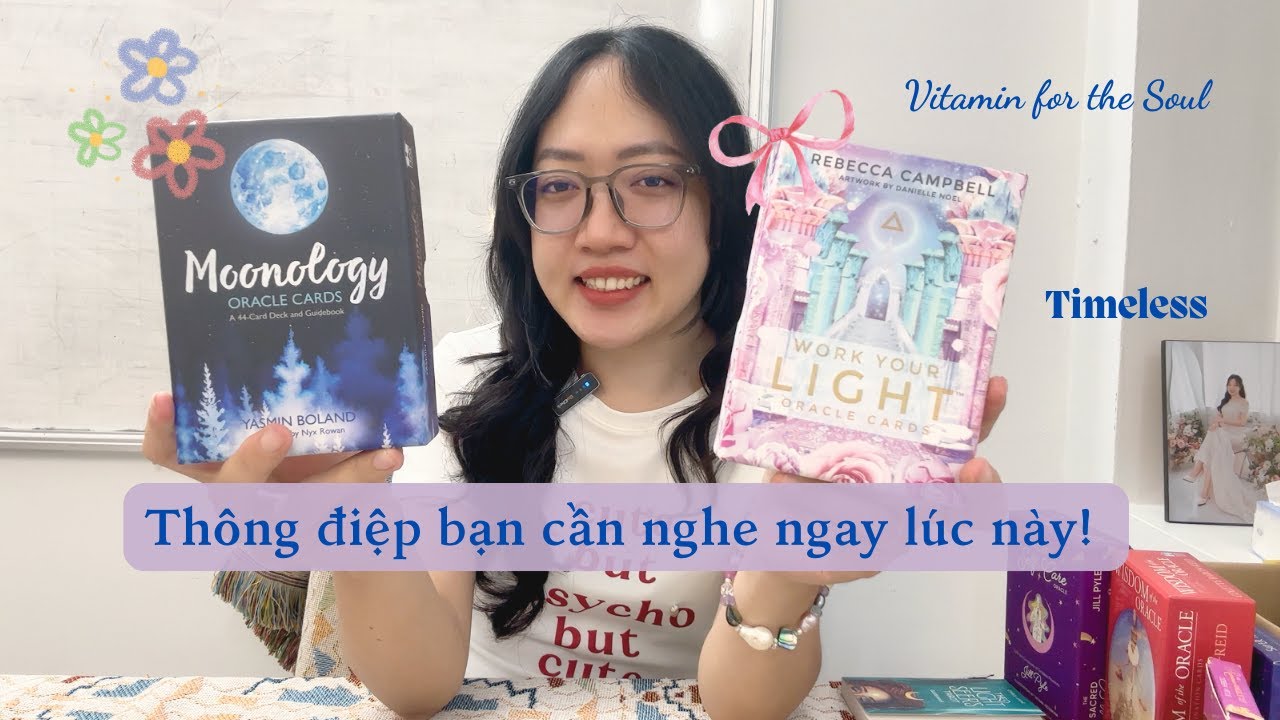 Timeless | Thông điệp bạn cần nghe ngay lúc này 🎀