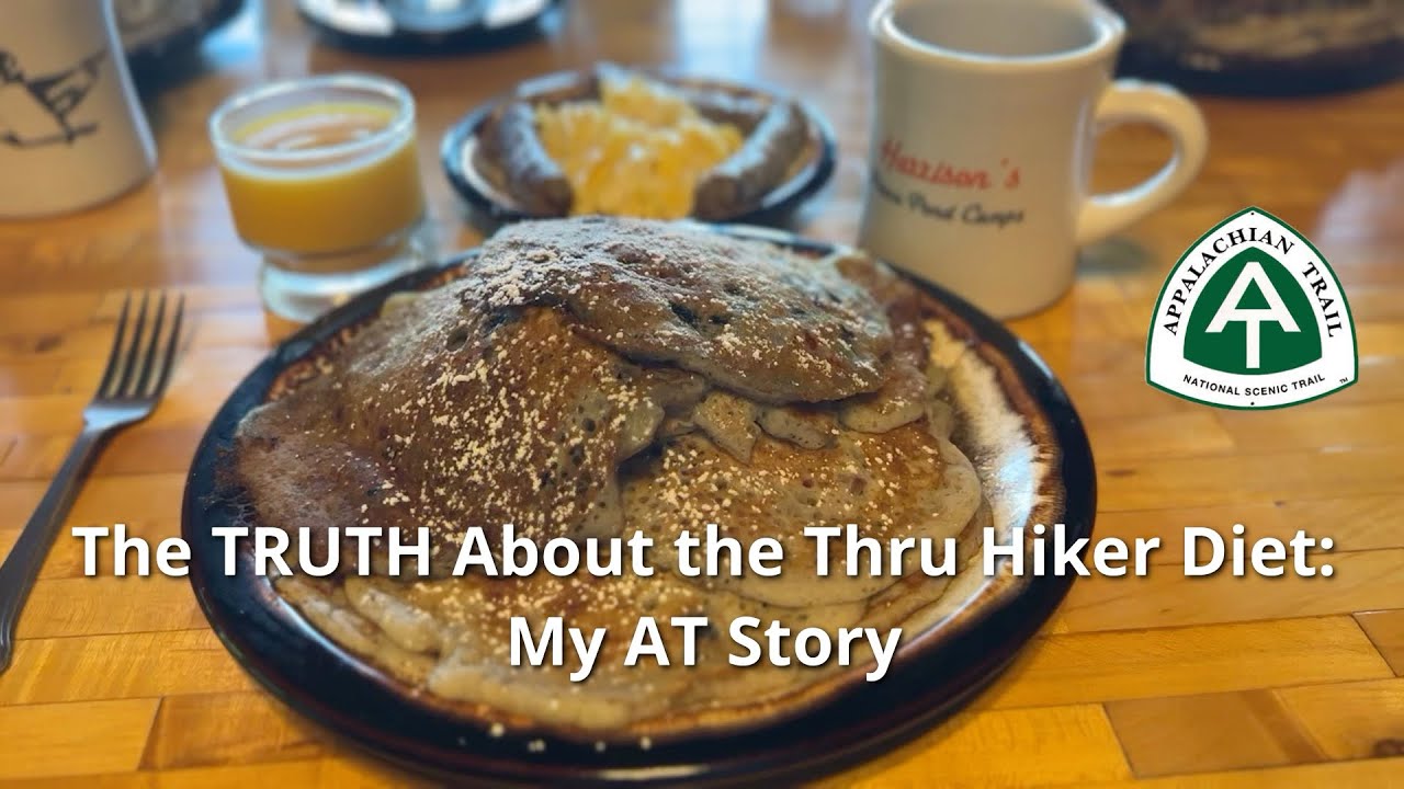 The TRUTH About the Thru Hiker Diet: My Struggle with Nutrition on the Appalachian Trail
