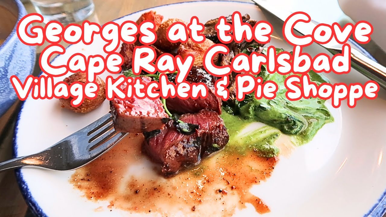 【San Diego】Georges at the Cove, Cape Ray, Village Kitchen & Pie Shoppe