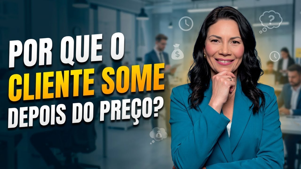 Por que o cliente some depois do preço?