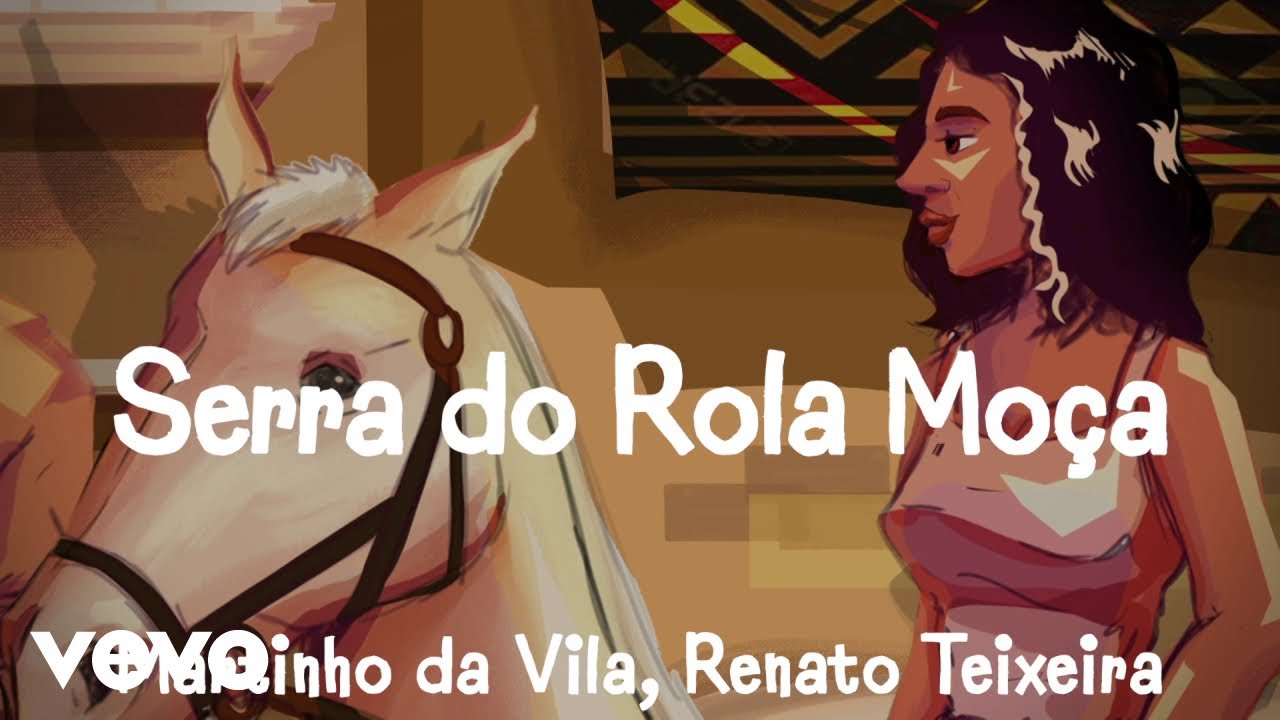 Martinho Da Vila, Renato Teixeira - A Serra do Rola Moça (Lyric Video)