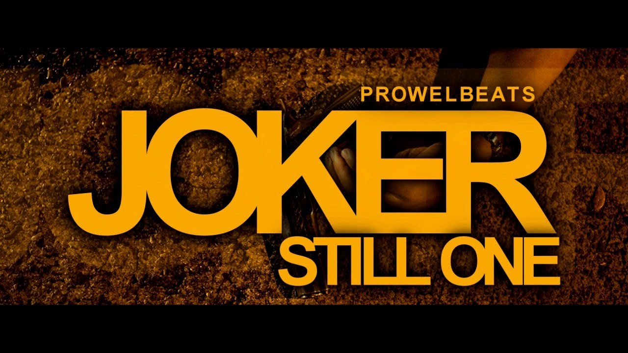 Joker - Still One (Prowelbeats)
