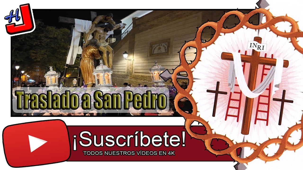 ⛪️ TRASLADO DE LA HDAD DEL DESCENDIMIENTO A SAN PEDRO 🕯 Cuaresma 2026 ⚜️ 4K 📹