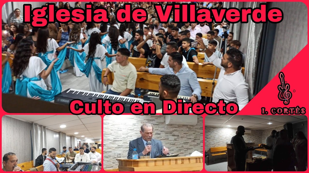 Iglesia de Villaverde - Culto en Directo - Dom, 08/12/2024