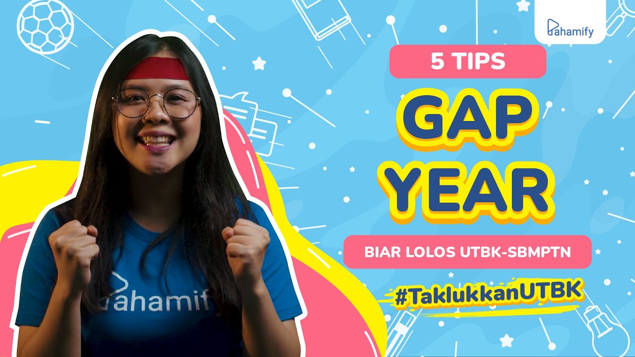 Gap Year, Stronger!! Lakukan 5 Tips Ini Agar Peluang Lolos UTBK-SBMPTN Lebih Besar