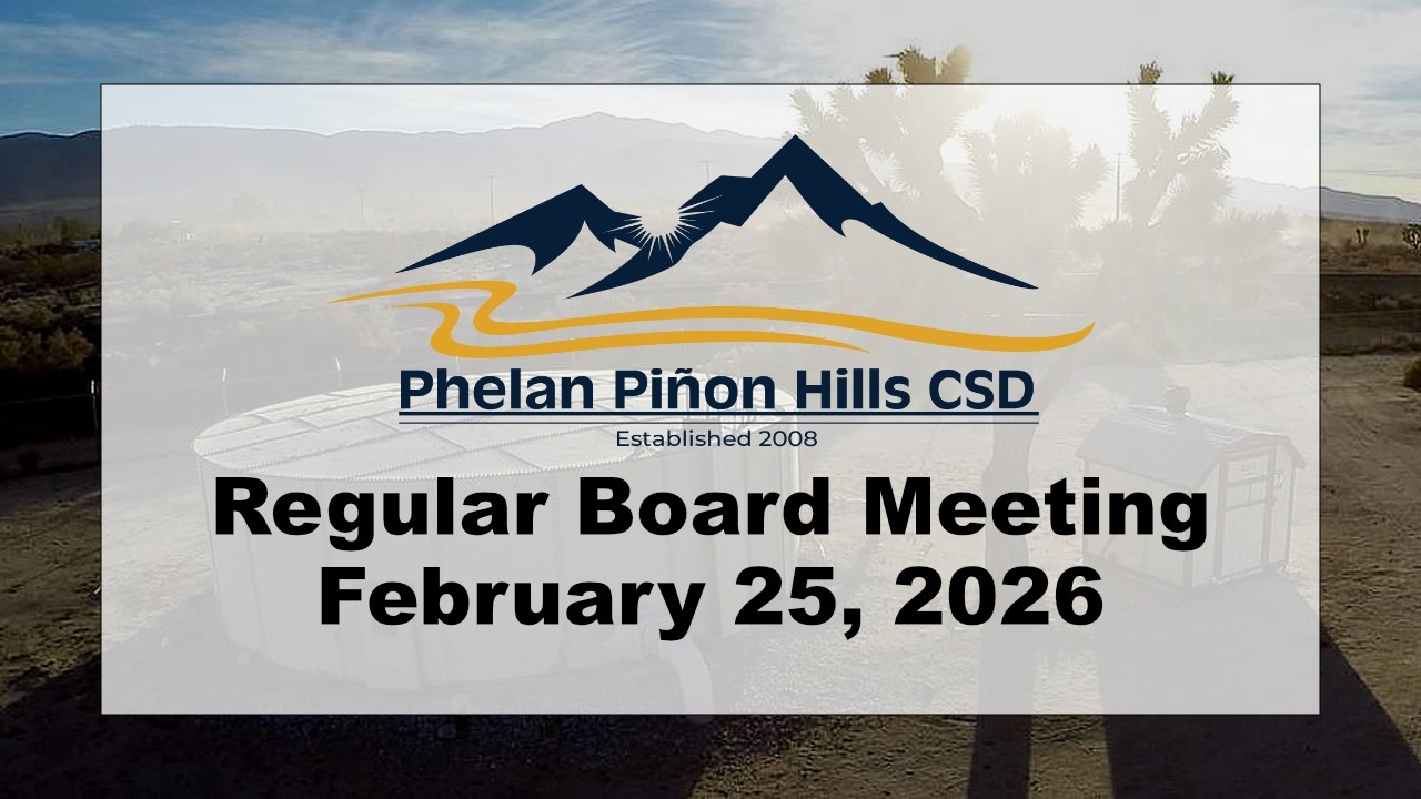 Phelan Piñon Hills CSD Regular Board  Meeting - February 25, 2026
