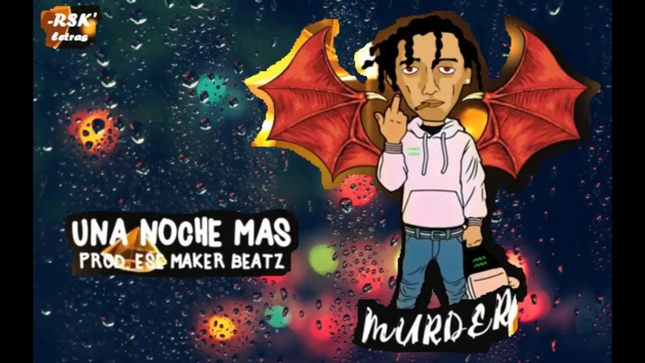 Murder - Una noche mas (+letra)