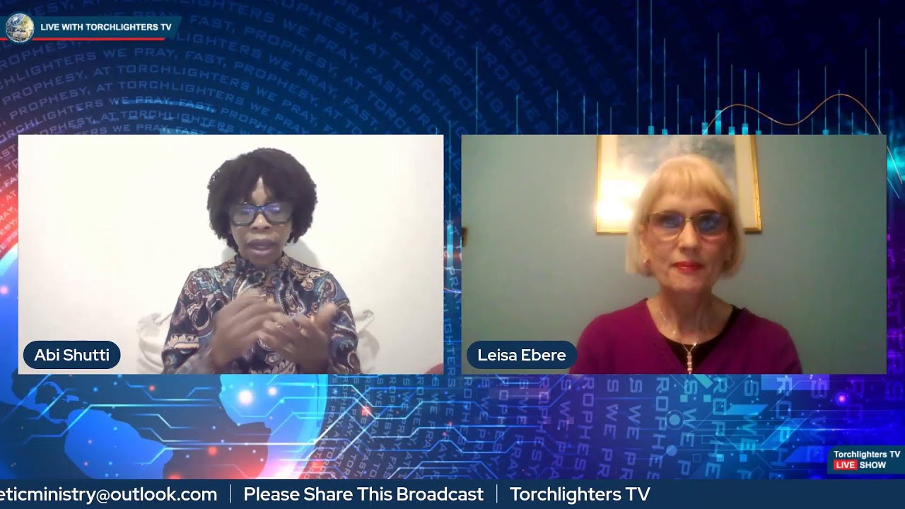 Torchlighters International Ministry Broadcast with Leisa and Abi