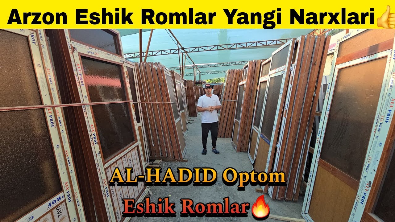 AL-HADID Optom Eshik Romlar🔥 | 94-011-87-06 91-699-16-10 | Arzon Eshik Romlar Narxlari👍