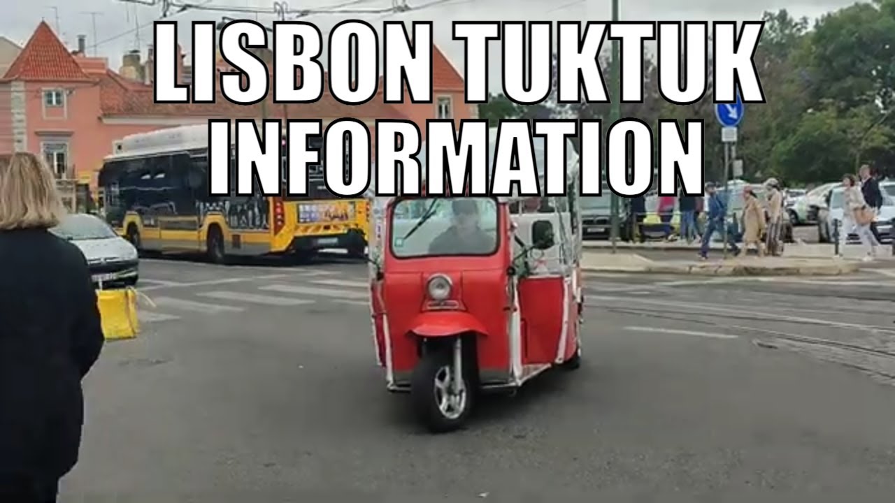 Lisbon's TUKTUK Information II Ticket Price & City tour (Complete Guide)@royenadecodes