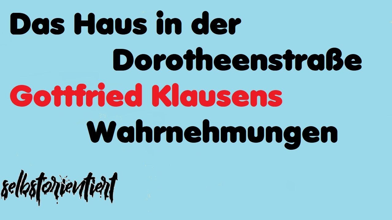Wahrnehmung von Gottfried Klausen in 