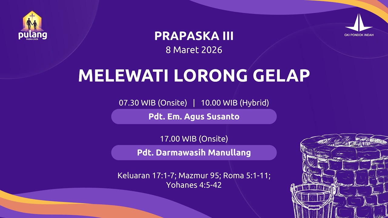 Ibadah Prapaska 3 GKI Pondok Indah 8 Maret 2026