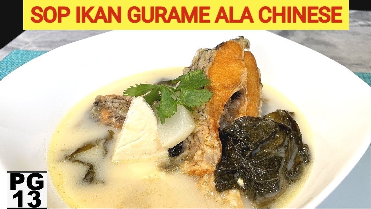RESEP SOP IKAN GURAME ALA CHINESE , dengan isian lobak dan sawi asin, tidak amis dan dijamin lezat.