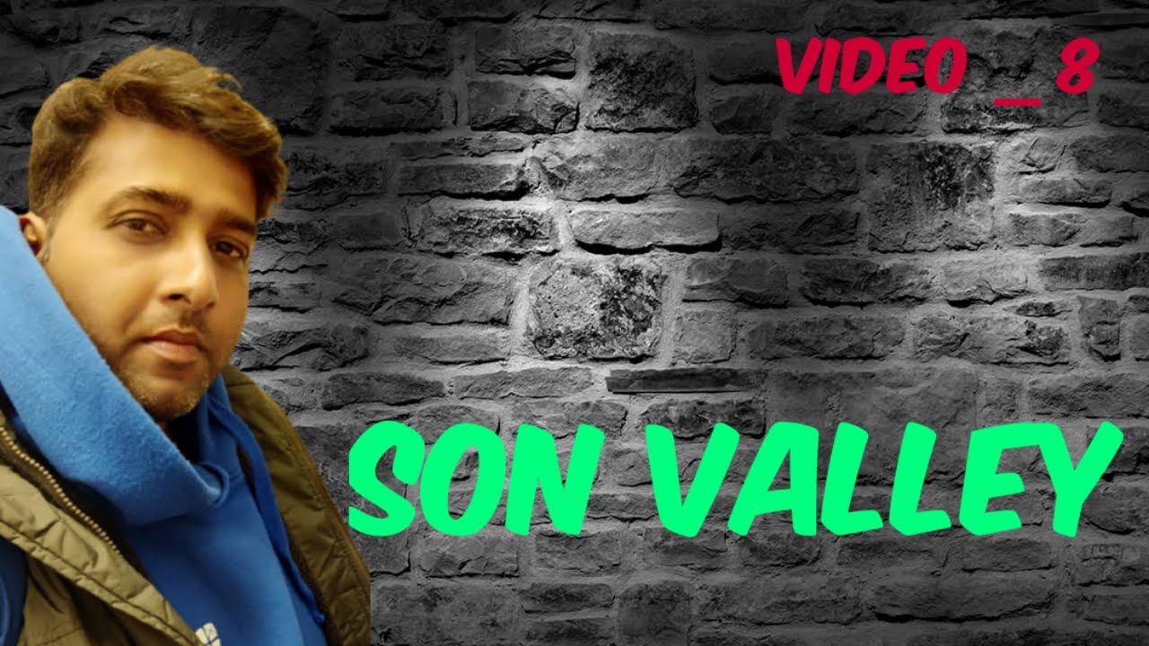 Son Valley by Dr_Amit_singh Archaeology  BA part 1