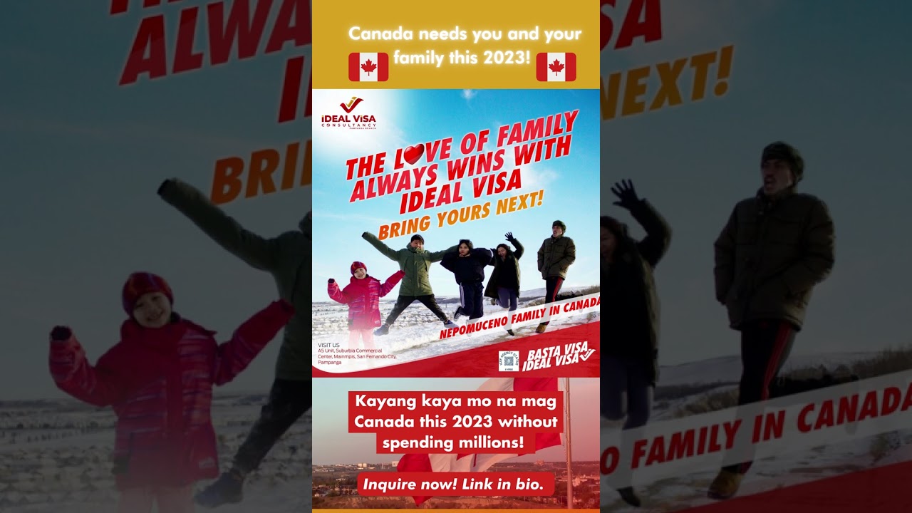 Canada needs you and your family this 2023! Message us for more details! #BastaVisaIdealVisa
